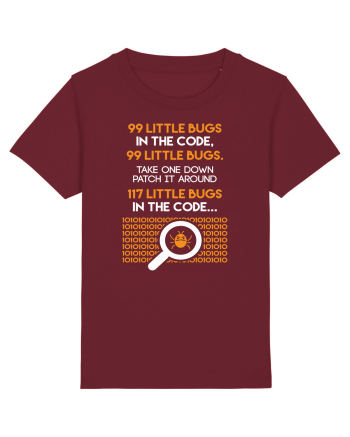 pentru programatori - 99 little bugs in the code Burgundy