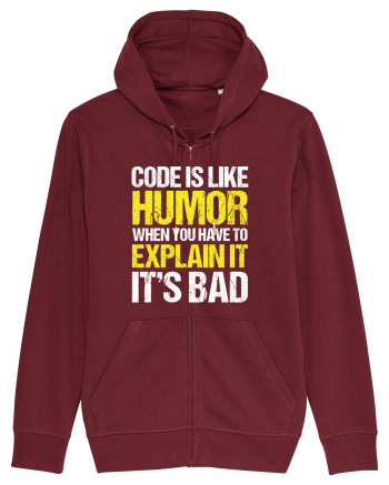 pentru programatori - Code is like humor Burgundy