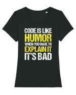 pentru programatori - Code is like humor Tricou mânecă scurtă guler larg fitted Damă Expresser