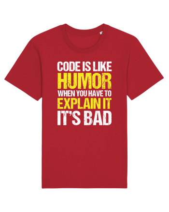 pentru programatori - Code is like humor Red
