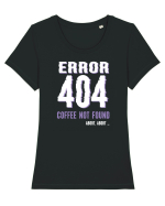 pentru programatori - Error 404 - coffee not found Tricou mânecă scurtă guler larg fitted Damă Expresser