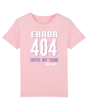 pentru programatori - Error 404 - coffee not found Cotton Pink