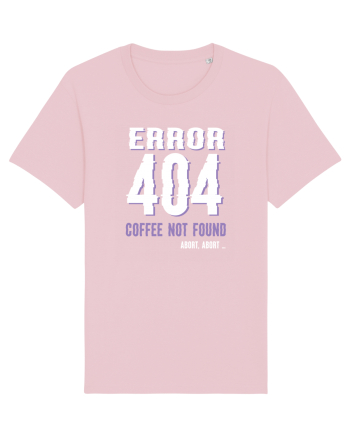 pentru programatori - Error 404 - coffee not found Cotton Pink