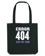 pentru programatori - Error 404 - sleep not found Sacoșă textilă