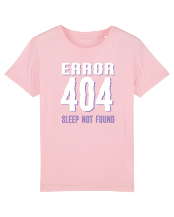 pentru programatori - Error 404 - sleep not found Cotton Pink