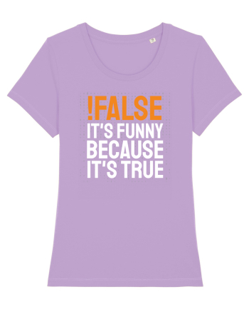 pentru programatori - Funny because it is true Lavender Dawn