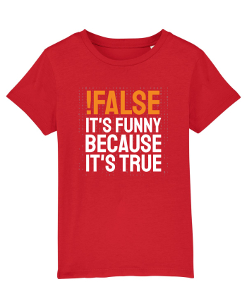 pentru programatori - Funny because it is true Red