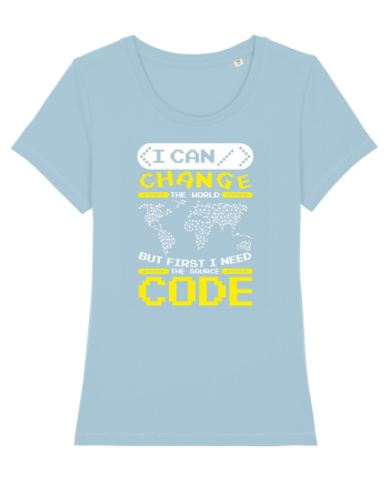 pentru programatori - I can change the world Sky Blue
