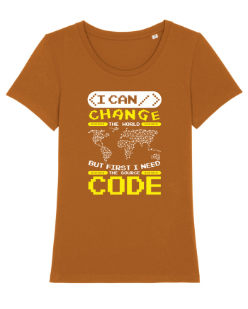 pentru programatori - I can change the world Roasted Orange