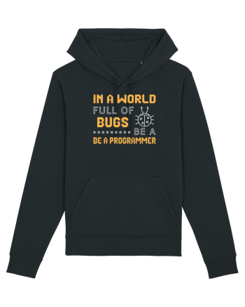 pentru programatori - In a world full of bugs be a programmer Black