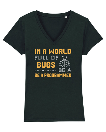 pentru programatori - In a world full of bugs be a programmer Black
