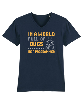 pentru programatori - In a world full of bugs be a programmer French Navy