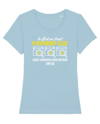 pentru programatori - In God we trust Sky Blue
