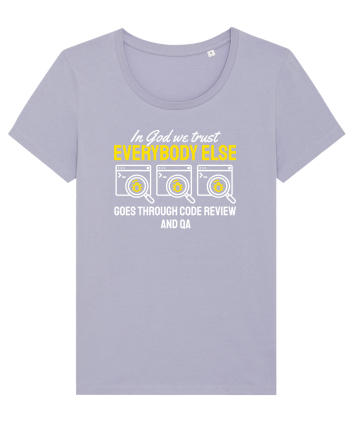 pentru programatori - In God we trust Lavender