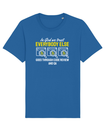 pentru programatori - In God we trust Royal Blue