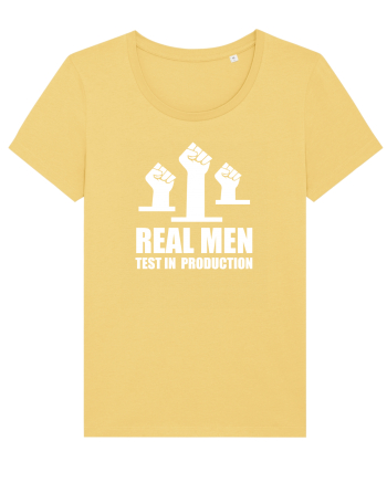 pentru programatori - Real men test in production Jojoba