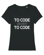pentru programatori - To code or not to code Tricou mânecă scurtă guler larg fitted Damă Expresser