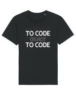 pentru programatori - To code or not to code Tricou mânecă scurtă Unisex Rocker