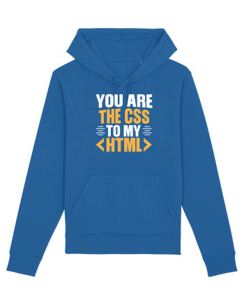 pentru programatori - You are the css to my html Royal Blue