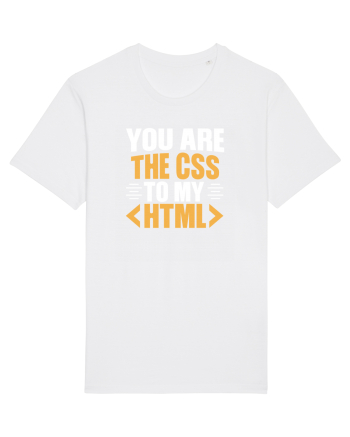 pentru programatori - You are the css to my html White