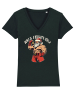WHO IS A NAUGHTY GIRL? CINE E FATA REA? Tricou mânecă scurtă guler V Damă Evoker