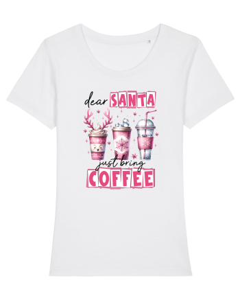 Crăciunul in roz - Dear Santa - just bring coffee White