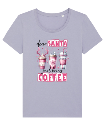 Crăciunul in roz - Dear Santa - just bring coffee Lavender
