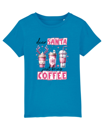 Crăciunul in roz - Dear Santa - just bring coffee Azur