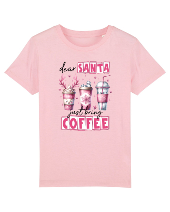 Crăciunul in roz - Dear Santa - just bring coffee Cotton Pink