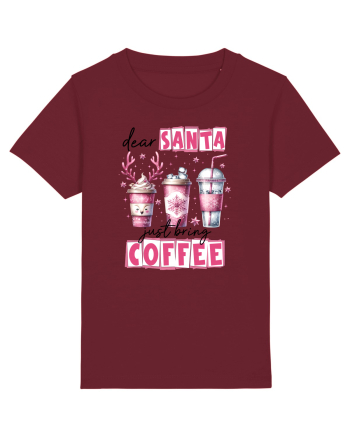 Crăciunul in roz - Dear Santa - just bring coffee Burgundy