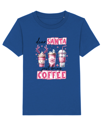 Crăciunul in roz - Dear Santa - just bring coffee Majorelle Blue
