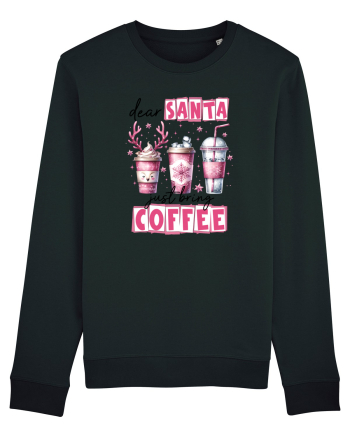 Crăciunul in roz - Dear Santa - just bring coffee Black