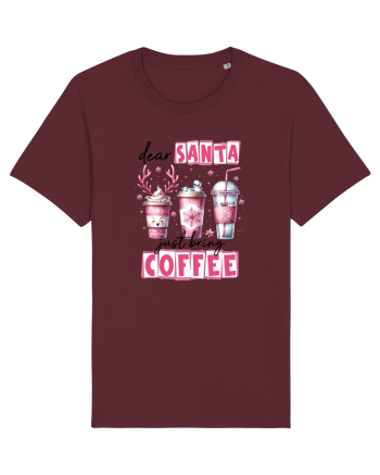 Crăciunul in roz - Dear Santa - just bring coffee Burgundy