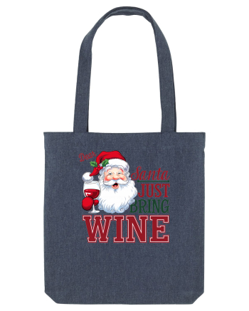 cu vin si umor de  Crăciun - Dear Santa just bring wine Midnight Blue