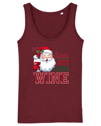 cu vin si umor de  Crăciun - Dear Santa just bring wine Burgundy
