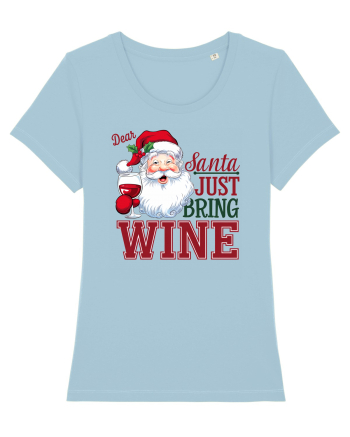 cu vin si umor de  Crăciun - Dear Santa just bring wine Sky Blue