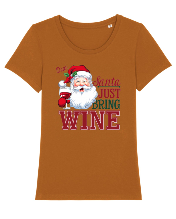 cu vin si umor de  Crăciun - Dear Santa just bring wine Roasted Orange