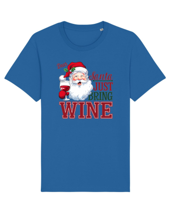 cu vin si umor de  Crăciun - Dear Santa just bring wine Royal Blue