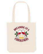 cu vin si umor de  Crăciun - Dreaming of a wine Christmas Sacoșă textilă
