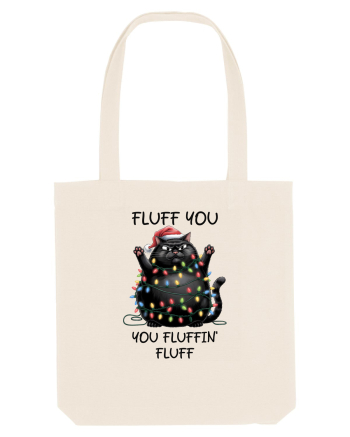 de Crăciun cu pisici rebele - Fluff you - you fluffin fluff Natural