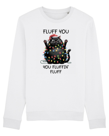 de Crăciun cu pisici rebele - Fluff you - you fluffin fluff White