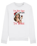 de Crăciun pentru femei cu atitudine - I am not like other girls Bluză mânecă lungă Unisex Rise