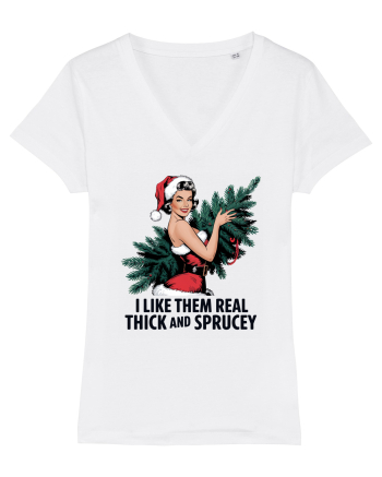 de Crăciun pentru femei cu atitudine - I like them real thick an sprucey White