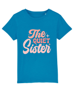 The Quiet Sister Tricou mânecă scurtă  Copii Mini Creator