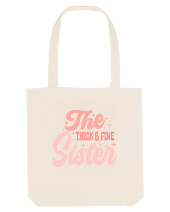 The Thick and Fine Sister Natural