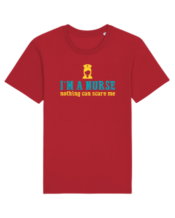 I`M A NURSE, NOTHING CAN SCARE ME - SUNT ASISTENTA, NIMIC NU MA SPERIE Red