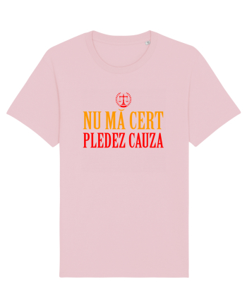NU MA CERT, PLEDEZ CAUZA Cotton Pink