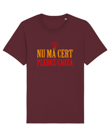 NU MA CERT, PLEDEZ CAUZA Burgundy