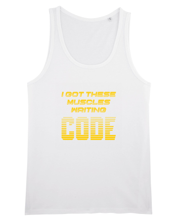 I GOT THESE MUSCLES WRITING CODE White