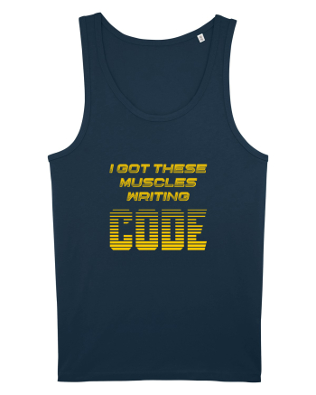 I GOT THESE MUSCLES WRITING CODE Navy